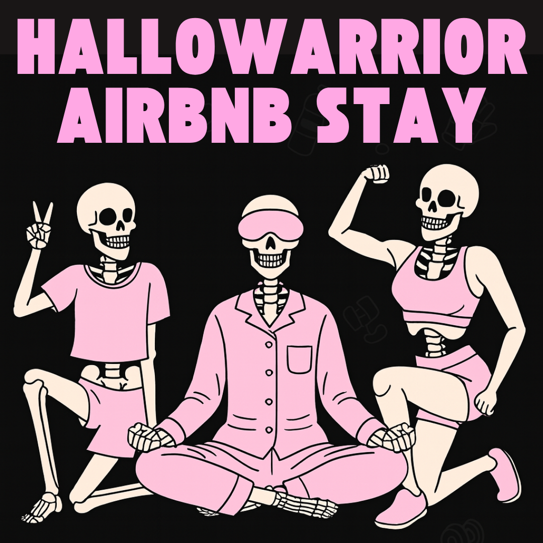 HalloWarrior Weekend Airbnb