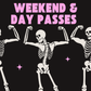 Weekend & Day Passes