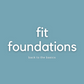 Fit Foundations (Free Course)